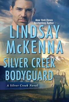 Silver Creek bodyguard  Cover Image