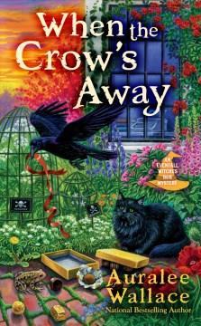 When the crow's away  Cover Image