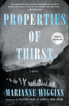 Properties of thirst : a novel  Cover Image