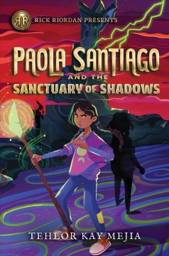 Paola Santiago and the sanctuary of shadows  Cover Image
