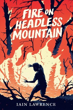 Fire on Headless Mountain  Cover Image