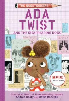 Ada Twist and the disappearing dogs  Cover Image