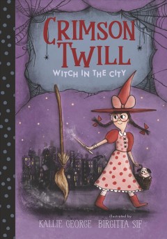 Crimson Twill : witch in the city  Cover Image