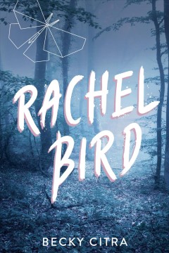 Rachel Bird  Cover Image