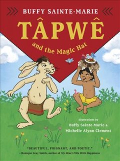 Tâpwê and the magic hat  Cover Image