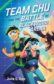 Team Chu and the battle of Blackwood arena  Cover Image