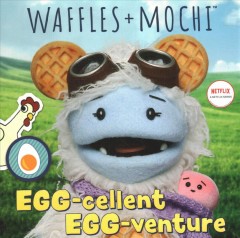 Egg-cellent egg-venture  Cover Image