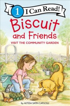 Biscuit and friends visit the community garden  Cover Image