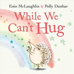 While we can't hug  Cover Image