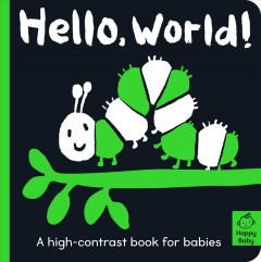 Hello, world! : a high-contrast book for babies  Cover Image