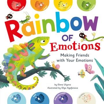 Rainbow of emotions : making friends with your emotions  Cover Image