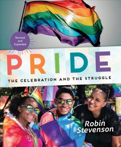 Pride : the celebration and the struggle  Cover Image