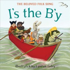 I's the B'y : the beloved folk song  Cover Image