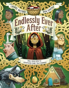 Endlessly ever after : pick your path to countless fairy tale endings! Cover Image