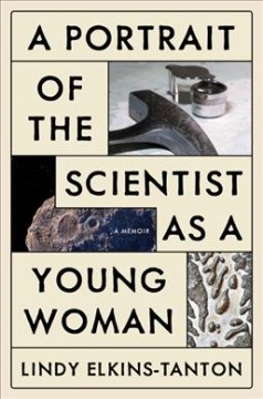 A portrait of the scientist as a young woman : a memoir  Cover Image