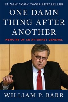 One damn thing after another : memoirs of an attorney general  Cover Image