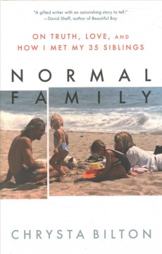 Normal family : on truth, love, and how I met my 35 siblings  Cover Image
