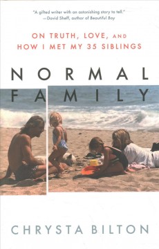 Normal family : on truth, love, and how I met my 35 siblings  Cover Image