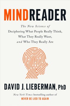 Mindreader : find out what people really think, what they really want, and who they really are  Cover Image