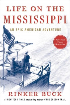 Life on the Mississippi : an epic American adventure  Cover Image