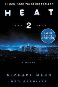 Heat 2 a novel  Cover Image