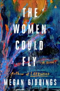 The women could fly : a novel  Cover Image
