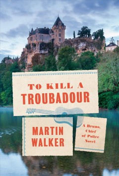 To kill a troubadour  Cover Image