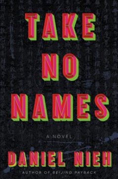 Take no names : a novel  Cover Image