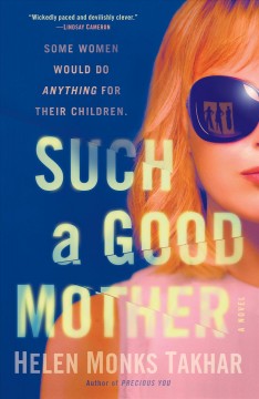 Such a good mother : a novel  Cover Image