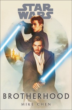 Star wars. Brotherhood  Cover Image