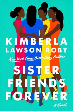 Sister friends forever : a novel  Cover Image