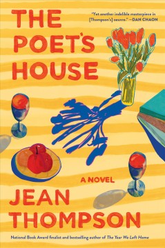 The poet's house : a novel  Cover Image