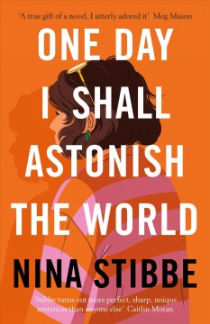 One day I shall astonish the world  Cover Image