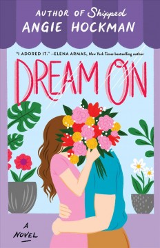 Dream on : a novel  Cover Image