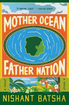 Mother ocean father nation : a novel  Cover Image