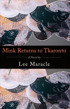 Mink Returns to Tkaronto. Cover Image