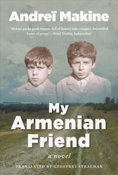 The Armenian Friend : A Novel. Cover Image