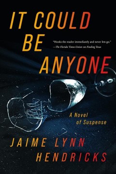 It could be anyone : a novel  Cover Image