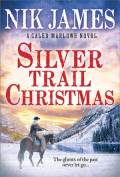 Silver trail Christmas  Cover Image