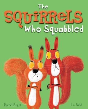 The squirrels who squabbled  Cover Image