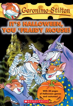It's Halloween, you 'fraidy mouse!  Cover Image