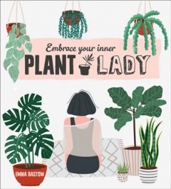 Embrace your inner plant lady  Cover Image