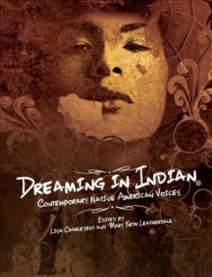 Dreaming in Indian : contemporary Native American voices  Cover Image