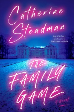 The family game : a novel  Cover Image