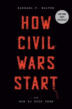 How civil wars start : and how to stop them  Cover Image