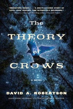 The theory of crows : a novel  Cover Image