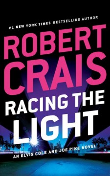 Racing the light a novel  Cover Image