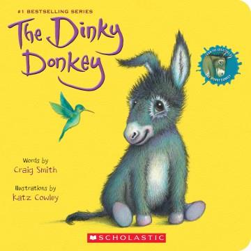 The dinky donkey  Cover Image