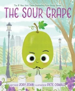 The sour grape  Cover Image