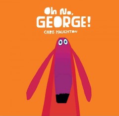 Oh no, George!  Cover Image